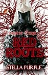 Red Roots by Stella Purple