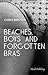 Beaches, Boys & Forgotten Bras