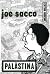 Palästina by Joe Sacco Palästina by Joe Sacco