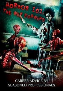 Horror 101: The Way Forward