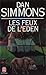 Les Feux de l'Eden by Dan Simmons