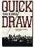 Quick Draw