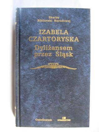 Dyliżansem przez Śląsk (Hardcover)