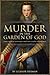 Murder in the Garden of God