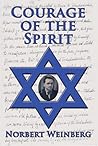 Courage of the Spirit Courage of the Spirit