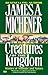 Creatures of the Kingdom: Stories of Animals and Nature
