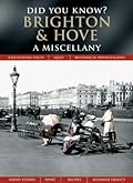 Brighton and Hove: A Miscellany
