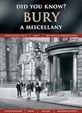 Bury: A Miscellany