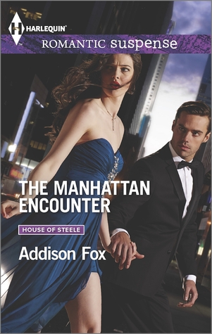 The Manhattan Encounter (The House of Steele #4)