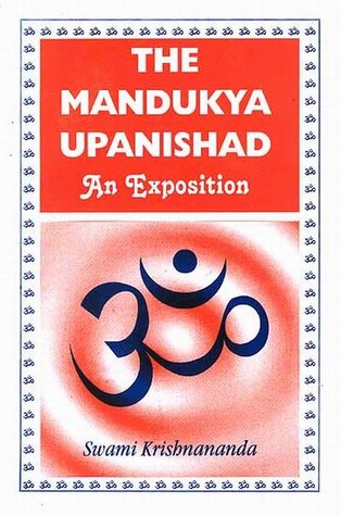 The Mandukya Upanishad: An Exposition