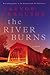 The River Burns