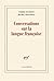 Conversations sur la langue française