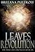 Leaves of Revolution by Breeana Puttroff