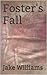 Foster's Fall (Foster's Lif...