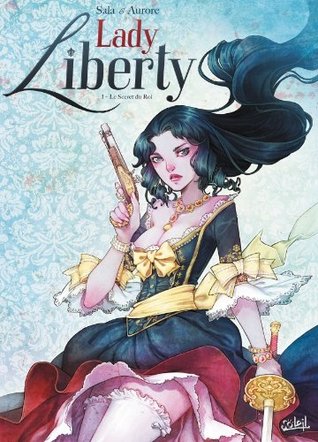 Le Secret du Roi (Lady Liberty, #1)