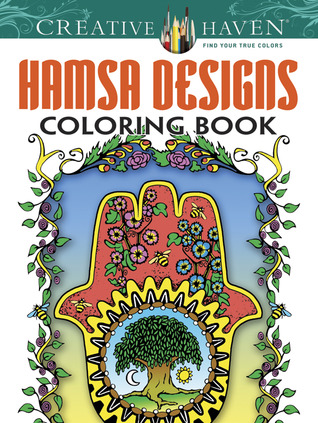 Creative Haven Hamsa Designs Coloring Book (Adult Coloring Books: World & Travel)