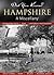 Hampshire: A Miscellany (Did You Know?)
