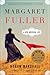 Margaret Fuller: A New American Life: A Pulitzer Prize Winner