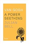 Van Gogh by Julian Bell