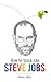 How to Think Like Steve Jobs (How To Think Like series)