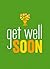 Get Well Soon