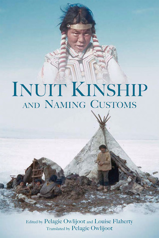 Inuit Kinship and Naming Customs (Paperback)