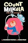 Count Milkula Count Milkula