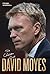 David Moyes: The Chosen One