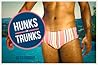 Hunks in Trunks Hunks in Trunks