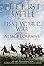 The First Battle of the Fir...