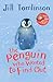 The Penguin Who Wanted to Find Out: The charming illustrated story perfect for young animal lovers aged 5+ (Jill Tomlinson's Favourite Animal Tales)