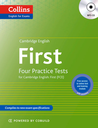 Cambridge English: First: Four Practice Tests For Cambridge English: First (Fce) (Collins Cambridge English)