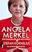 Angela Merkel: The Chancellor and Her World