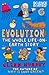 Evolution: The Whole Life on Earth Story (Science Sorted)