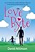 Love Byte by David   Atkinson