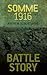 Battle Story: Somme 1916