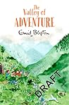 The Valley of Adventure by Enid Blyton