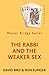 The Rabbi and the Weaker Sex (Master Bridge Series)