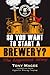 So You Want to Start a Brew...