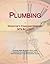 Plumbing: Webster's Timeline History, 2474 BC - 2007