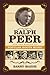 Ralph Peer and the Making of Popular Roots Music by Barry Mazor