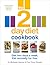 The 2-Day Diet Cookbook by Michelle Harvie