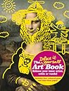 Deface It Yourself Art Book: Release Your Inner Artist, Critic or Vandal