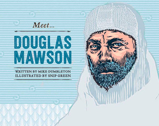 Meet Douglas Mawson