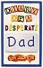 Diary of a Desperate Dad: O...