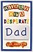 Diary of a Desperate Dad: One Man's Guide to Family Life from 0 to 5