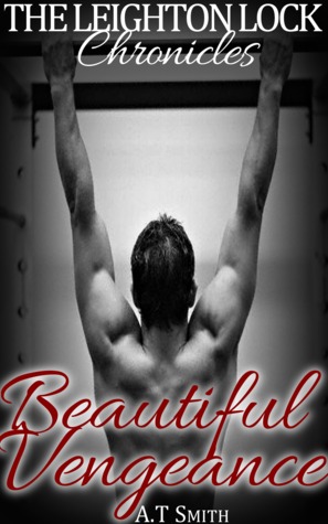 Beautiful Vengeance (Leighton Lock Chronicles #2)
