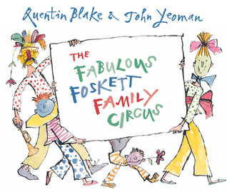 The Fabulous Foskett Family Circus (Hardcover)