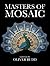 Masters of Mosaic