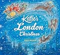 Katie's London Christmas